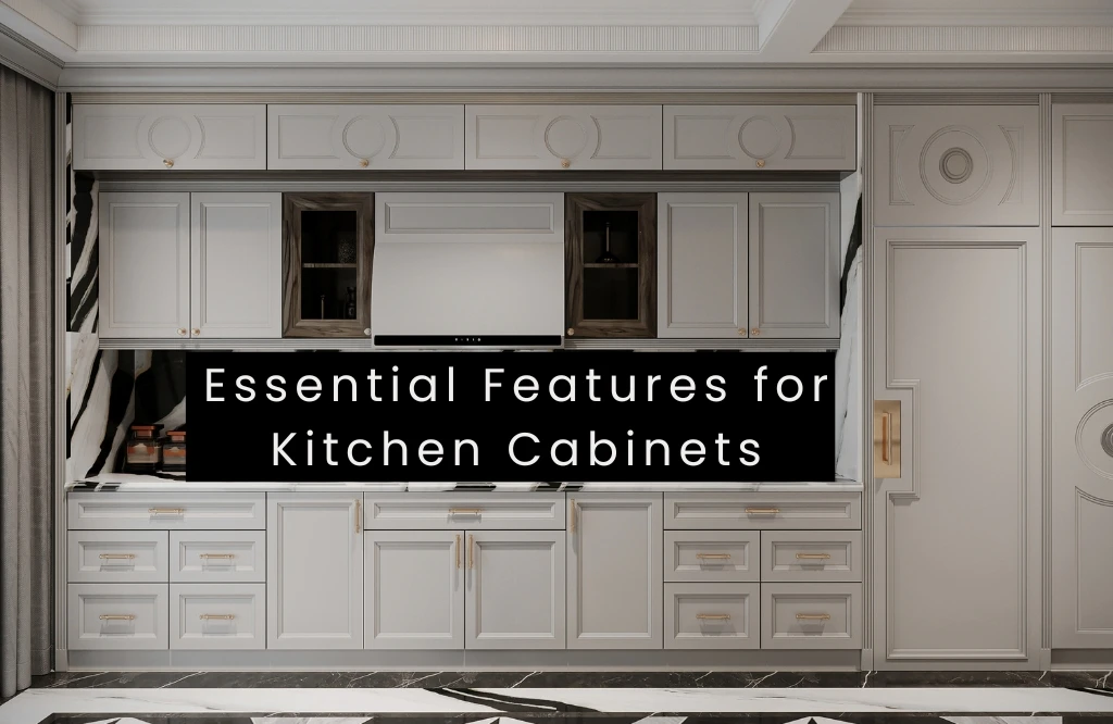 Essential features of kitchen cabinets, including storage options, materials, and design elements for functionality and style.