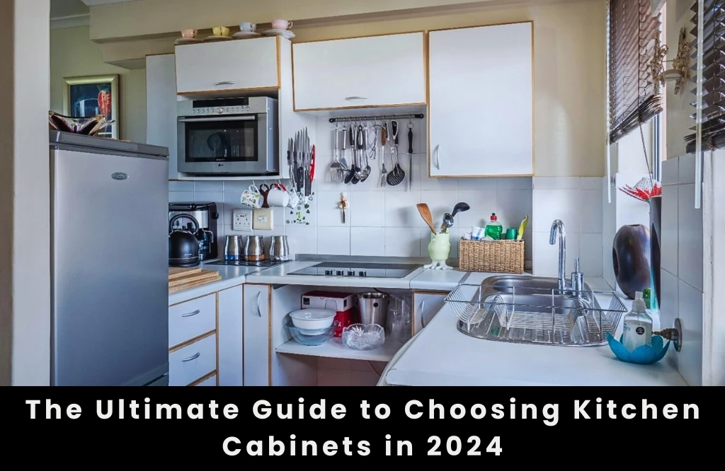 The ultimate guide for selecting kitchen cabinets in 2024, offering expert advice and insights for a stylish kitchen makeover.