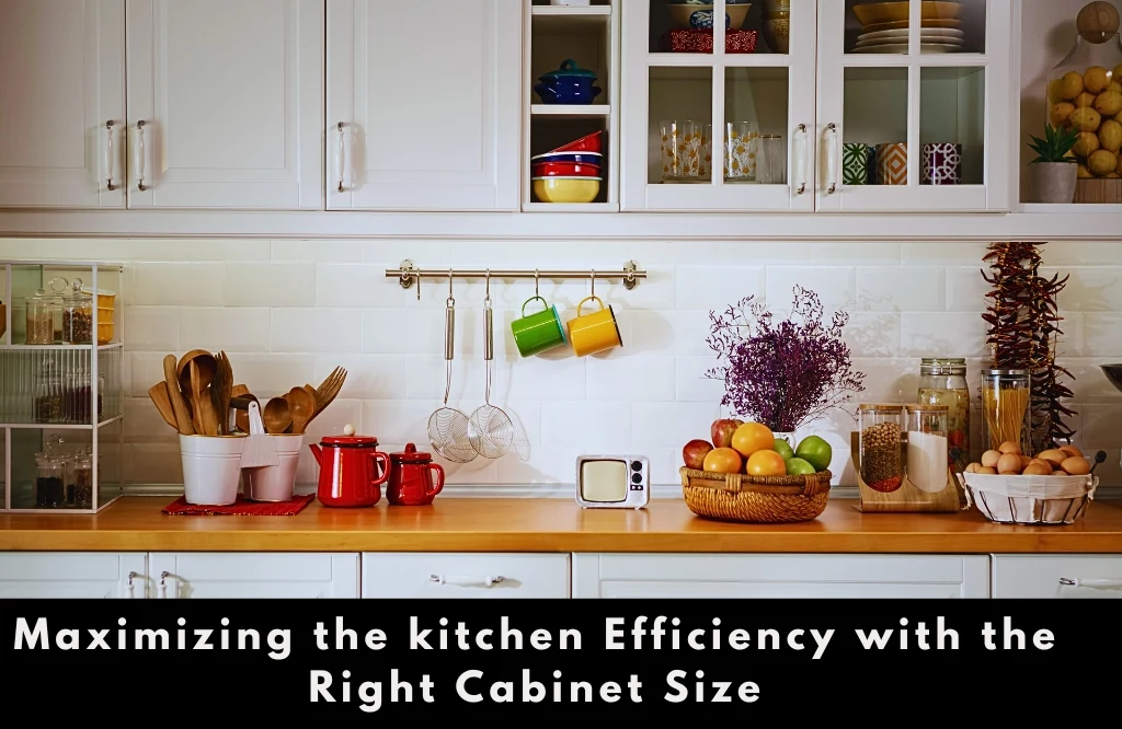 Maximizing kitchen efficiency with the right cabinet size; visual representation of optimal cabinet arrangement for better workflow.