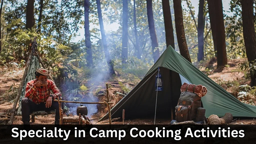 Forest camping scene with a camper cooking by the fire, highlighting specialty camp cooking skills.