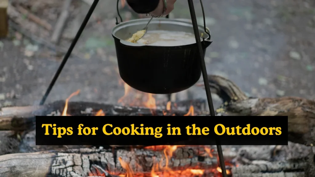 The outdoor cooking scene shows a pot over the fire and the phrase "Tips for Cooking in the Outdoors " in the background.